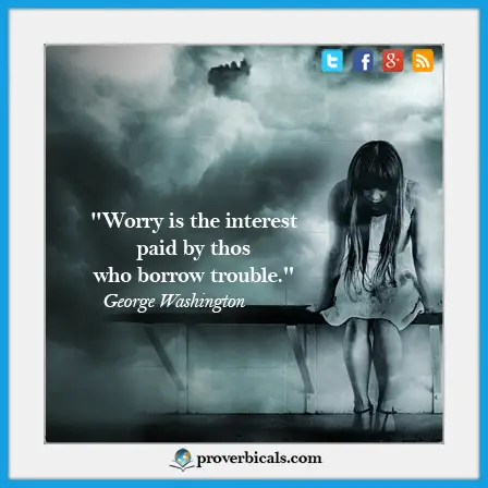 Saying about worry
