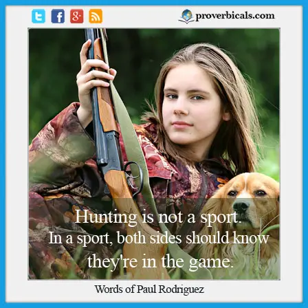 Saying about hunting
