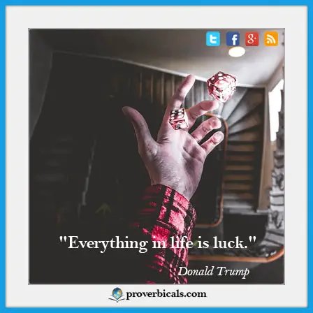 Saying about Luck