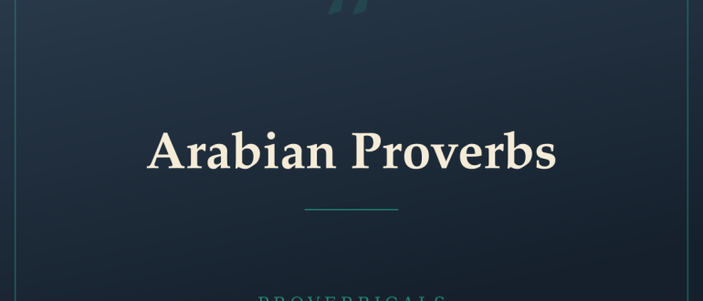 Arabian Proverbs — Proverbicals