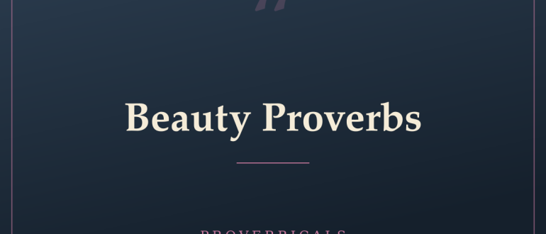 Beauty Proverbs — Proverbicals