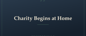 Charity Begins at Home — Proverbicals