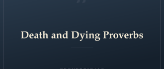 Death and Dying Proverbs — Proverbicals