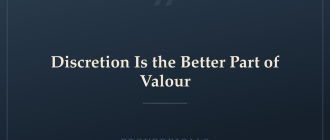 Discretion Is the Better Part of Valour — Proverbicals
