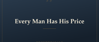 Every Man Has His Price — Proverbicals