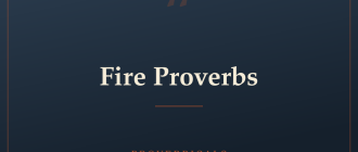 Fire Proverbs — Proverbicals