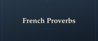 French Proverbs — Proverbicals