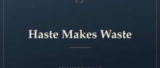 Haste Makes Waste — Proverbicals