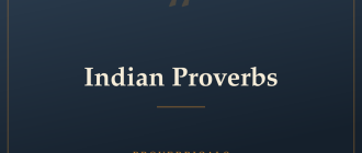 Indian Proverbs — Proverbicals