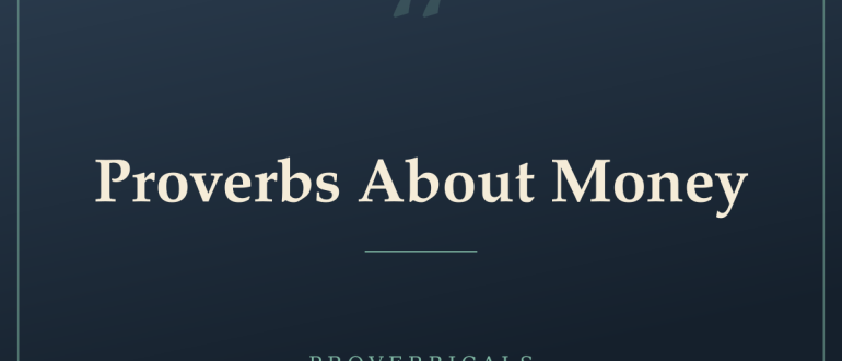 Proverbs About Money — Proverbicals