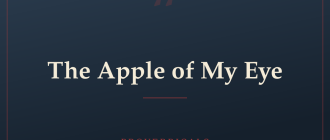 The Apple of My Eye — Proverbicals