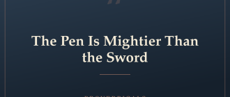 The Pen Is Mightier Than the Sword — Proverbicals