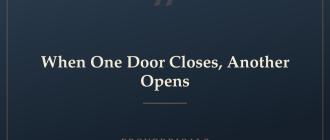 When One Door Closes, Another Opens — Proverbicals